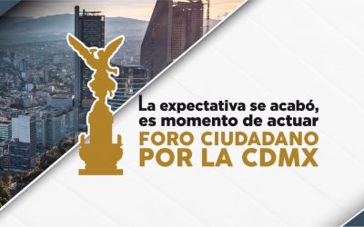 INICIAN MESAS DEL FORO CIUDADANO POR LA CIUDAD DE MÉXICO: ECONOMÍA, SALUD Y SEGURIDAD